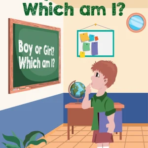 Boy or Girl Which am I